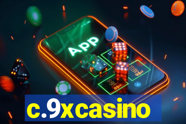 c.9xcasino