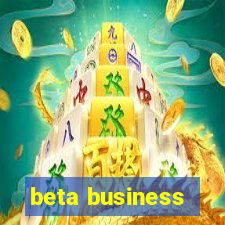 beta business