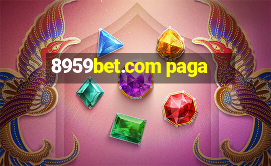 8959bet.com paga