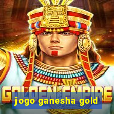 jogo ganesha gold