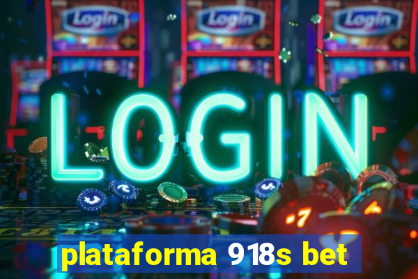 plataforma 918s bet