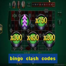 bingo clash codes for existing customers 2023