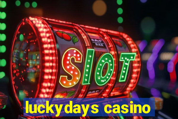 luckydays casino