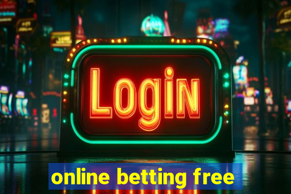 online betting free