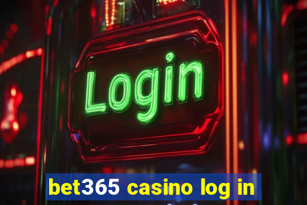 bet365 casino log in