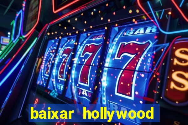 baixar hollywood story dinheiro e diamante infinito