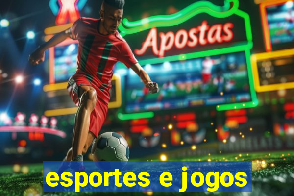 esportes e jogos