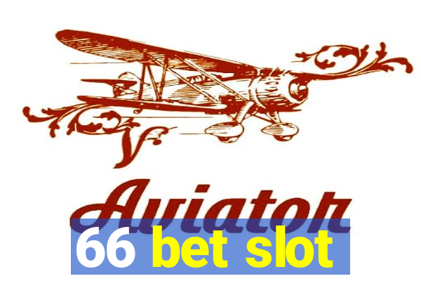 66 bet slot