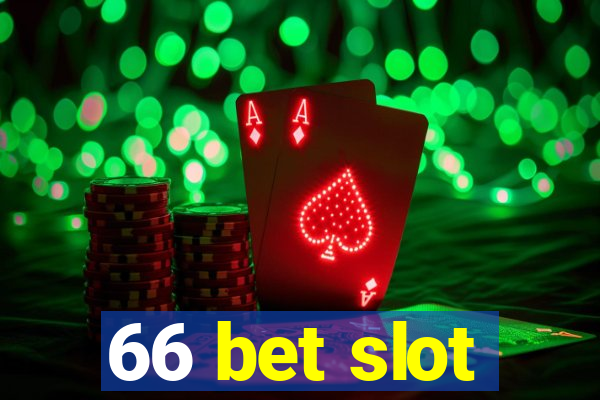 66 bet slot