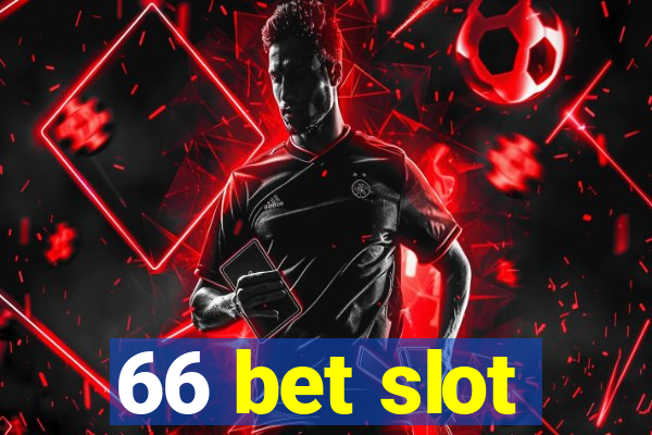 66 bet slot