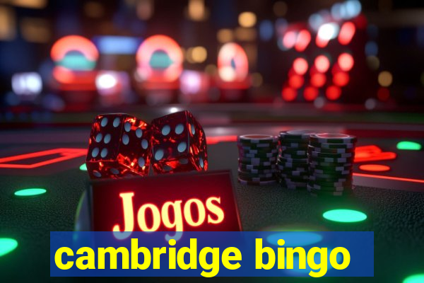 cambridge bingo