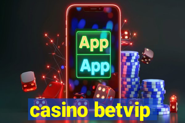 casino betvip