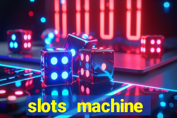 slots machine online for money