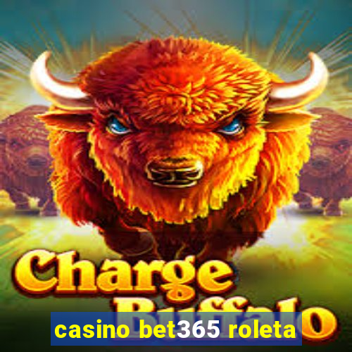 casino bet365 roleta