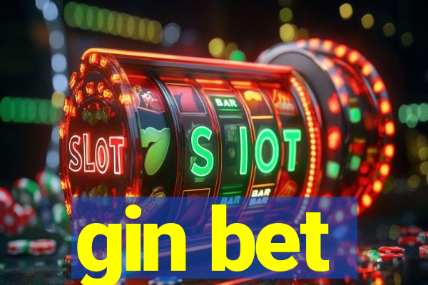 gin bet