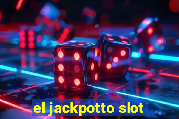 el jackpotto slot