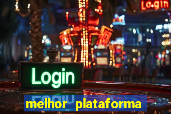 melhor plataforma pra jogar fortune tiger