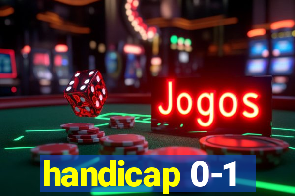 handicap 0-1