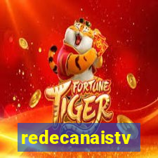 redecanaistv