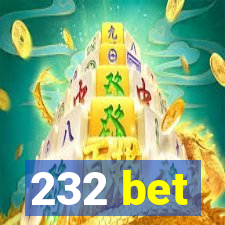 232 bet