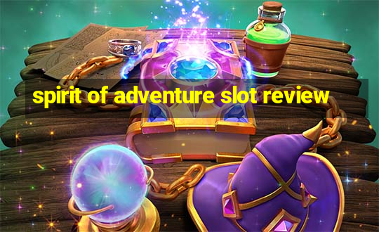 spirit of adventure slot review