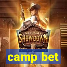 camp bet