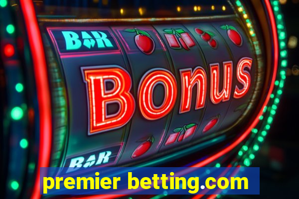 premier betting.com