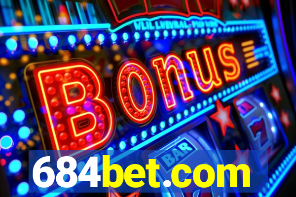 684bet.com