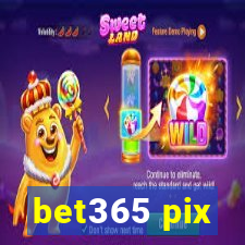 bet365 pix