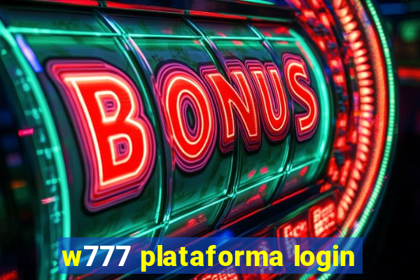 w777 plataforma login