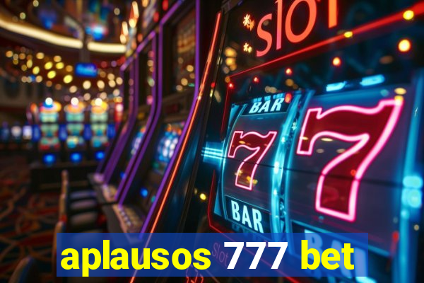 aplausos 777 bet