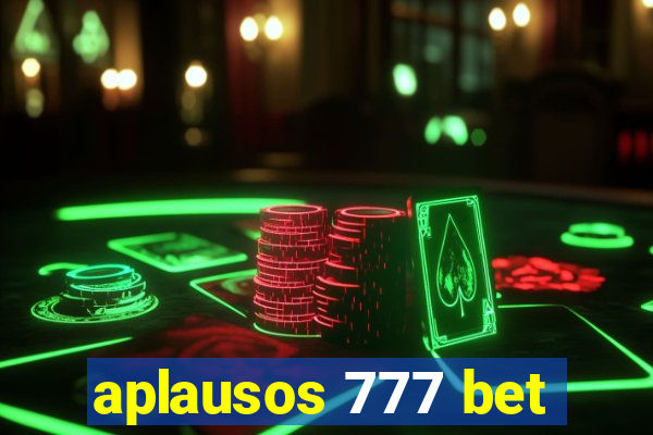 aplausos 777 bet