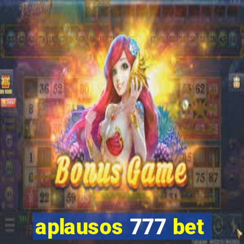 aplausos 777 bet