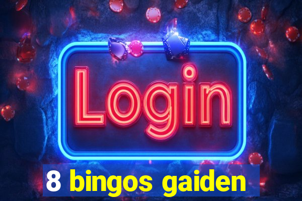 8 bingos gaiden