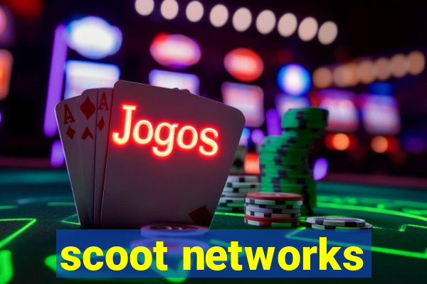 scoot networks