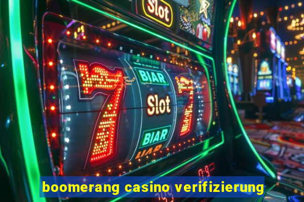 boomerang casino verifizierung