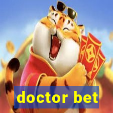 doctor bet