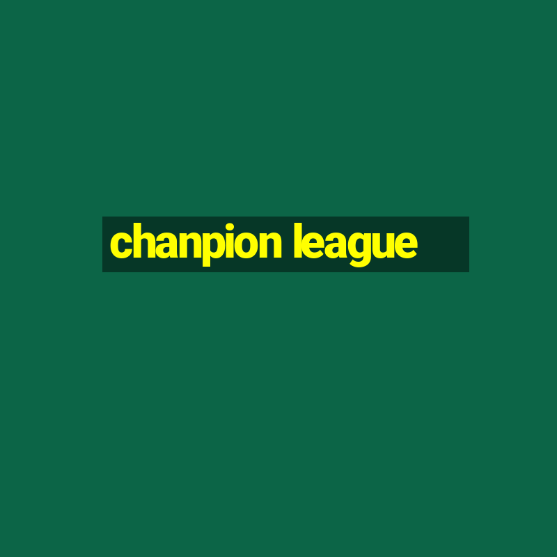 chanpion league