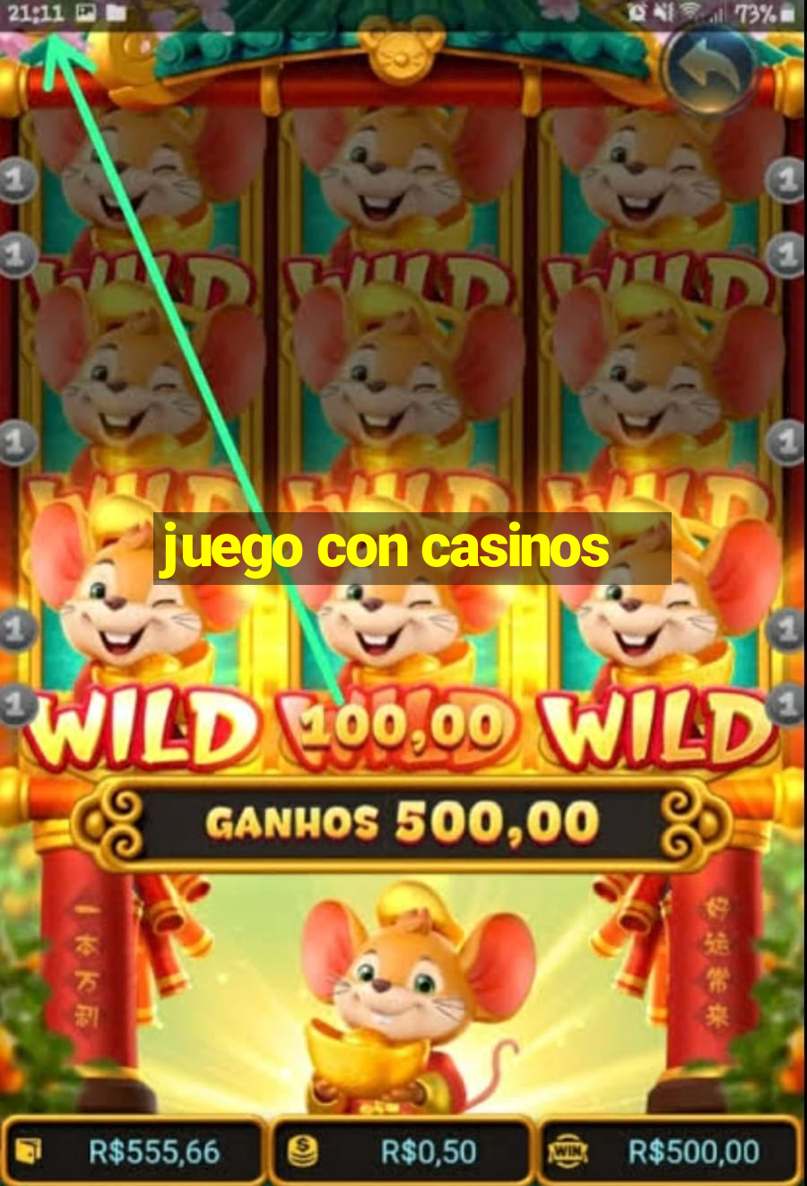 juego con casinos