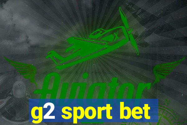 g2 sport bet