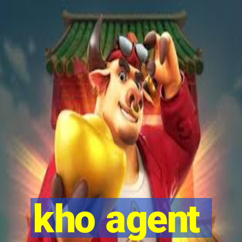 kho agent