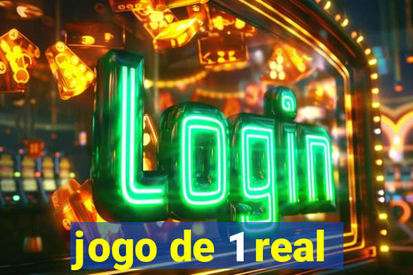 jogo de 1 real