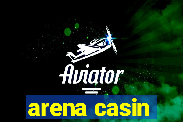 arena casin