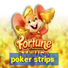 poker strips