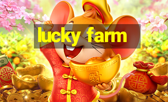 lucky farm