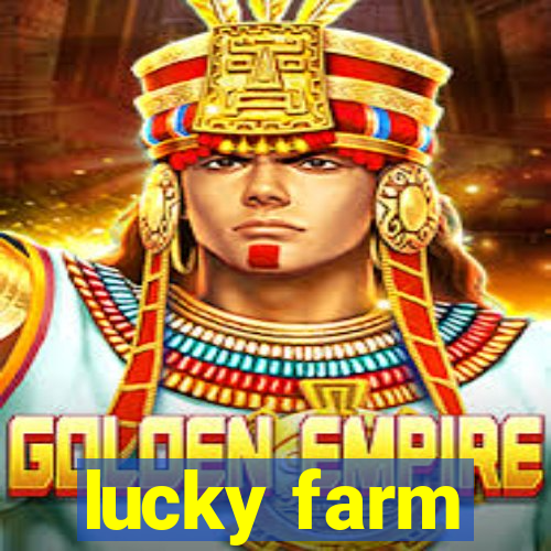 lucky farm