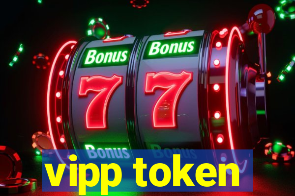 vipp token