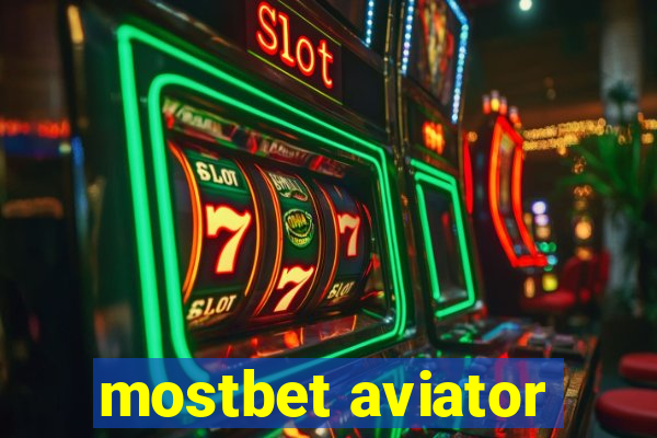 mostbet aviator