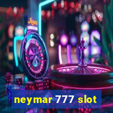 neymar 777 slot