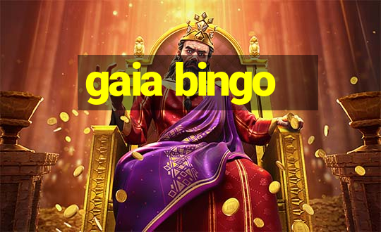 gaia bingo